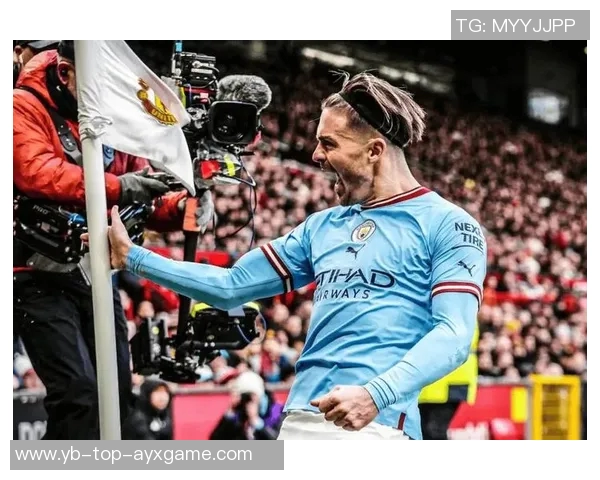 埃弗顿与曼城格拉利什租约买断可能性不大双方或将重新协商